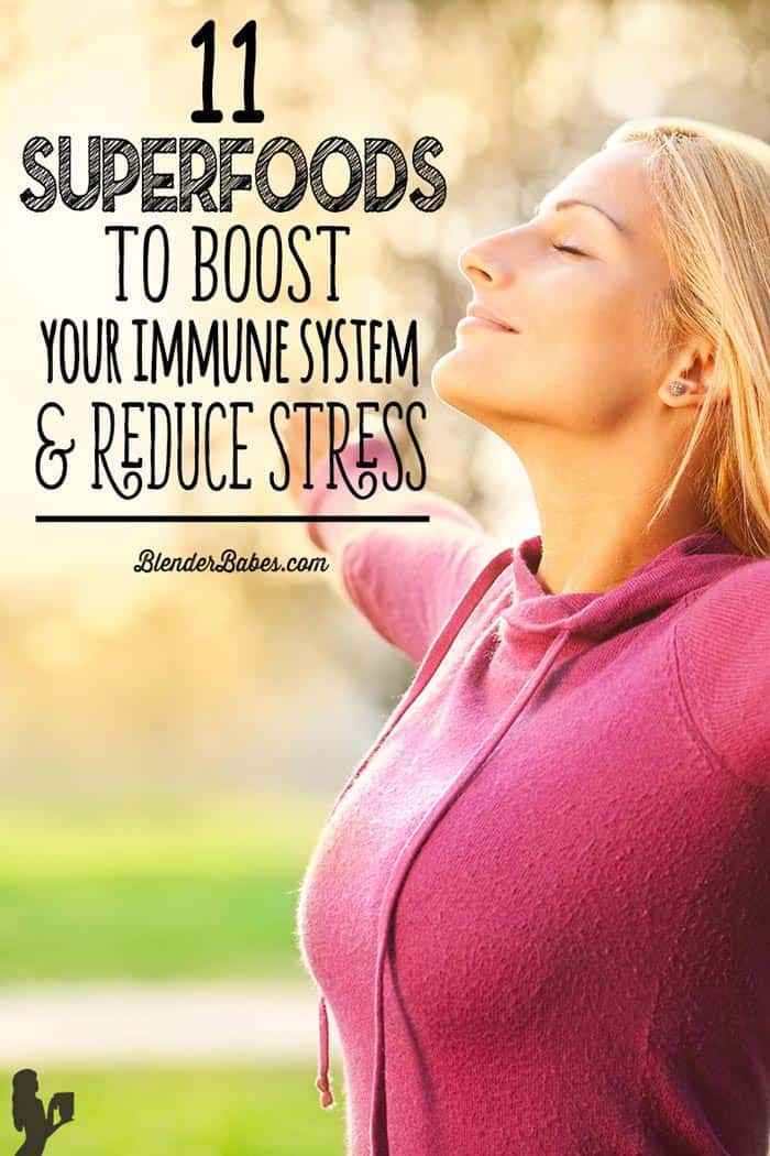 11 Best SUPER foods to boost immune system and reduce stress