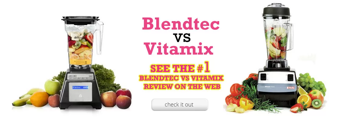 Blendtec vs. Vitamix