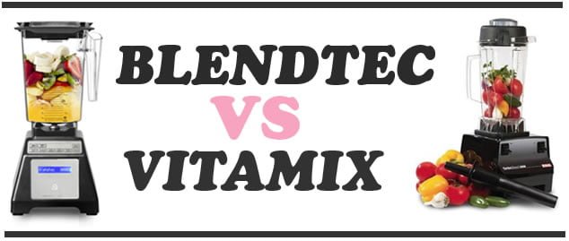 BlendtecVsVitamix BLENDTEC VS VITAMIX COMPARISON