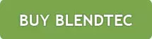 Buy Blendtec Blenders