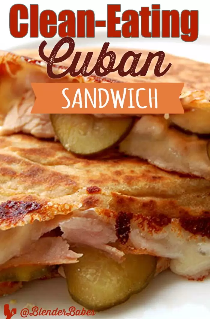 Healthy Cuban Sandwhich Clean Eating Gluten-Free via @BlenderBabes #healthysandwich #cleaneating #cubansandwich #cubano #blenderbabes