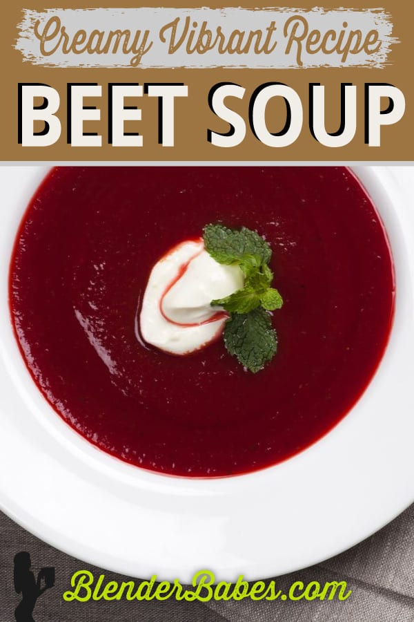 Creamy vibrant beet soup recipe
