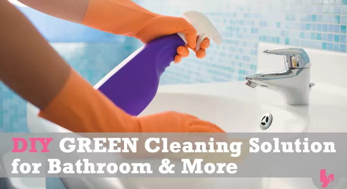 DIY GREEN Cleaning Solution for Bathroom & more @BlenderBabes