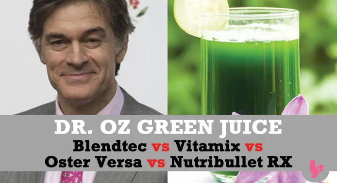 Blendtec vs Vitamix S30 vs Oster Versa vs Nutribullet RX – Making the Dr. Oz Green Juice by @BlenderBabes