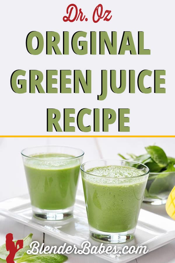 Dr. Oz Green Juice Recipe Blender Babes