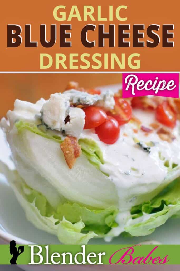 Garlic Blue Cheese Dressing Recipe
