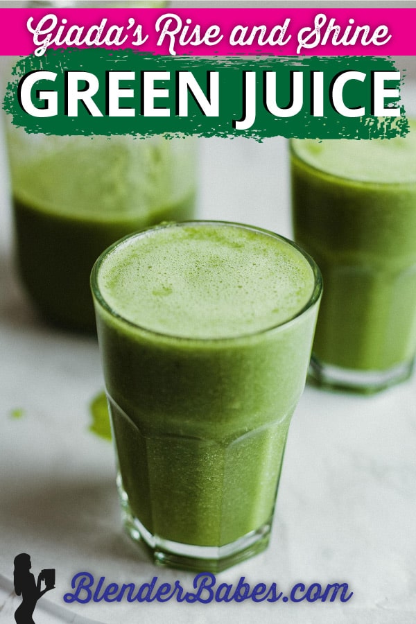 Giada's rise and shine green juice