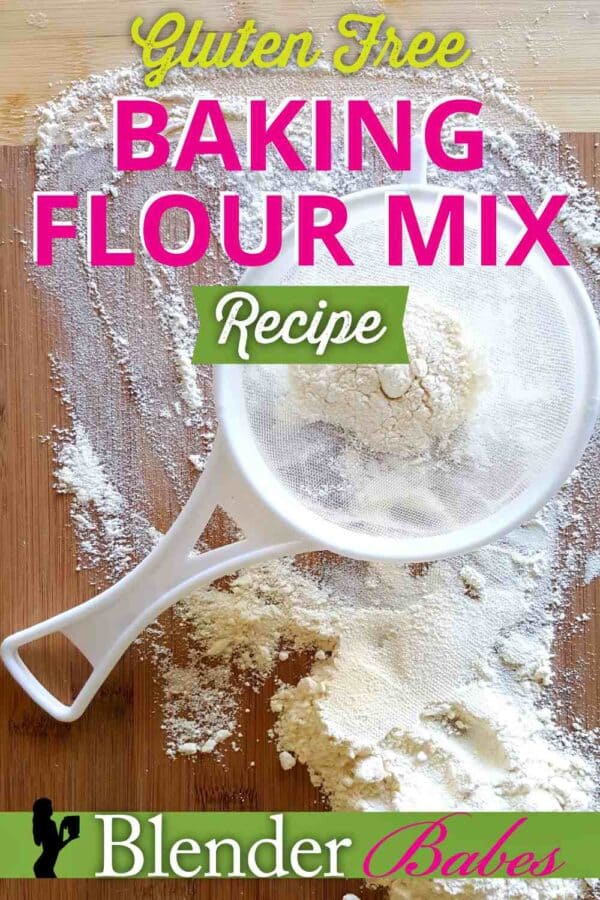 DIY Gluten Free Baking Flour Mix Blender Babes