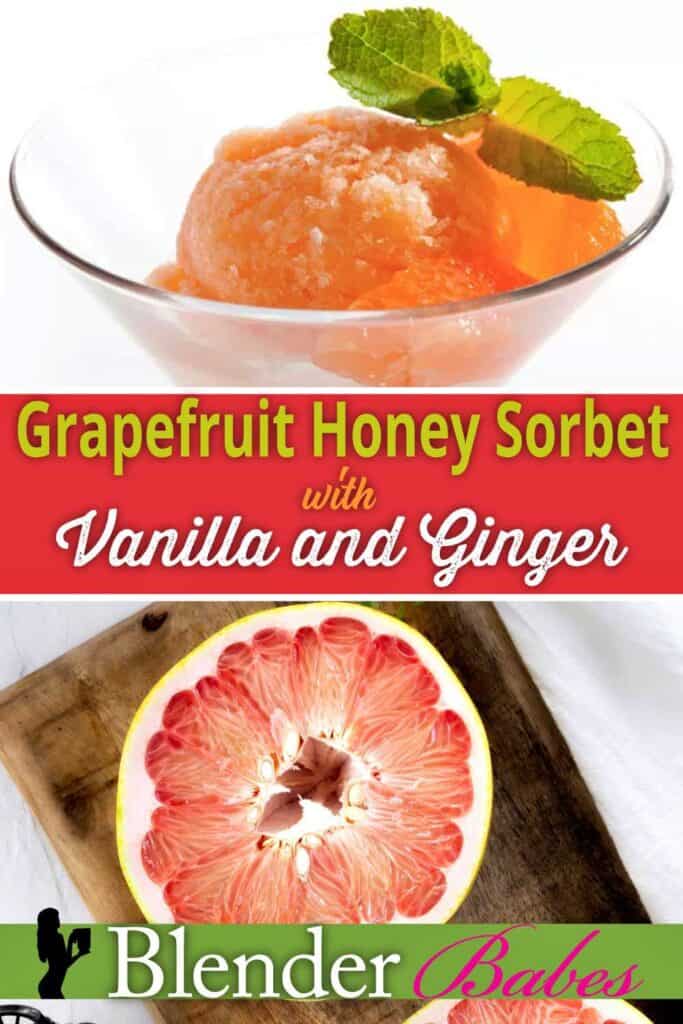 Grapefruit Honey Sorbet with Vanilla and Ginger