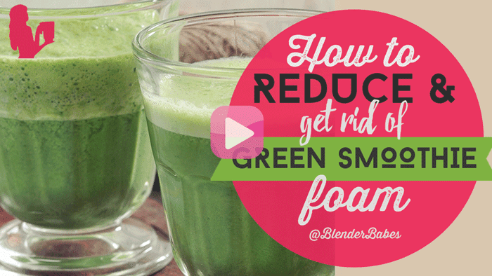 Reduce Smoothie Foam