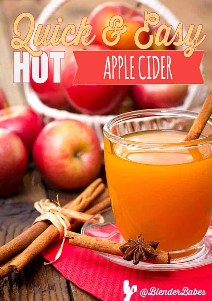 Easy Hot Apple Cider Recipe #nonalcoholic #noalcohol #applecider #holidayrecipes #blenderbabes