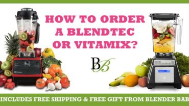 How to Order A Blendtec or Vitamix blender with FREE SHIPPING and FREE GIFT from @BlenderBabes