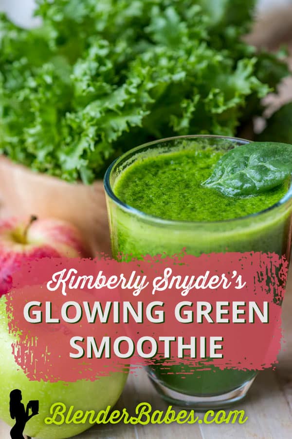 Kimberly Snyder Glowing Green Smoothie