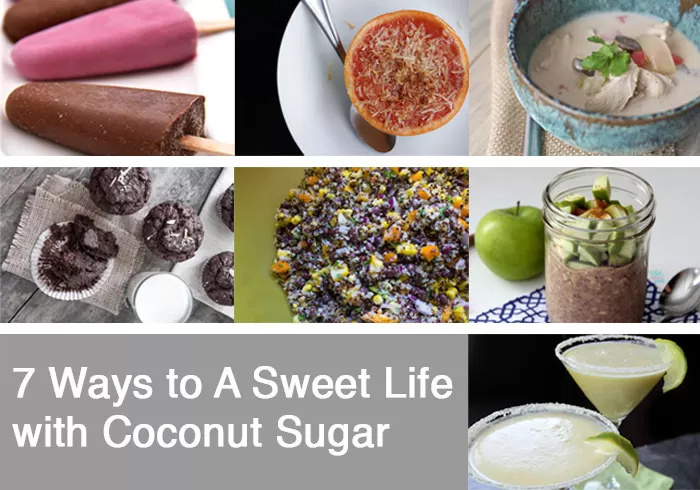 7 Ways to A Sweet Life with Coconut Sugar by @BlenderBabes