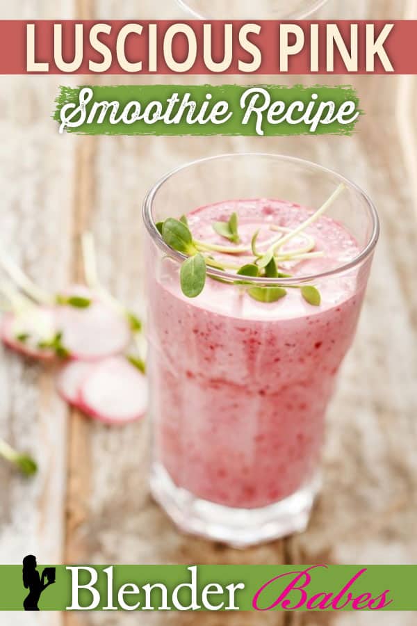 Luscious Pink (Green) Smoothie Recipe