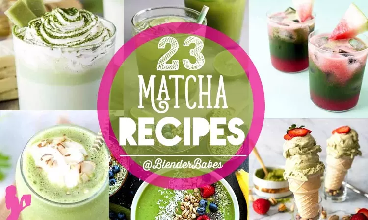23 Matcha Recipes Smoothies Lattes Desserts via @BlenderBabes #matcha #matcharecipes #matchasmoothies #matchalattes #matchadesserts