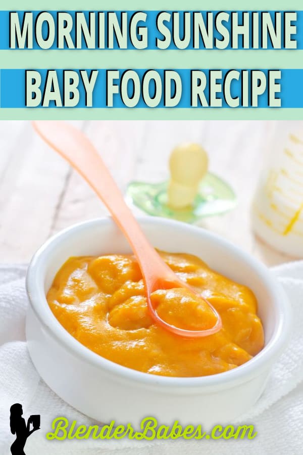 Morning sunshine baby food recipe