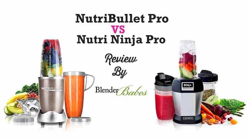 NutriBullet vs Nutri Ninja PRO