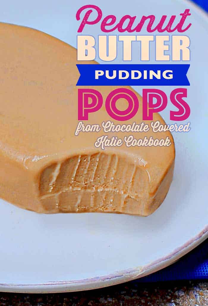 Peanut Butter Pudding Pops from Chocolate Covered Katie Cookbook #dessert #healthydessert #popsicles #pudding #puddingpopsicles #blenderbabes