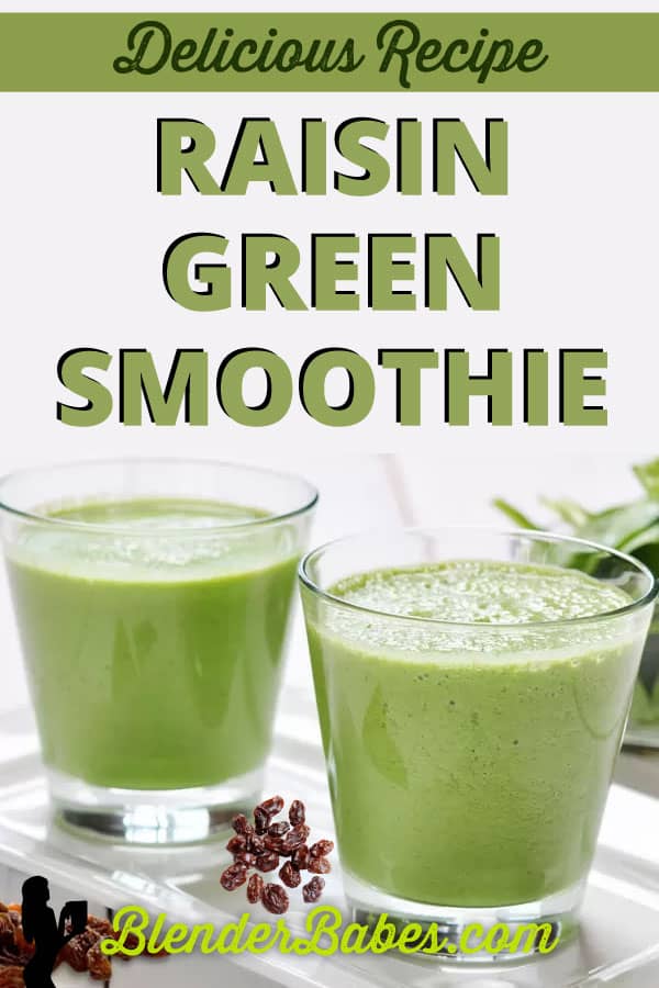 Raisin green smoothie recipe
