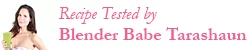Blender Babes Recipe Tester Tarashaun Hausner