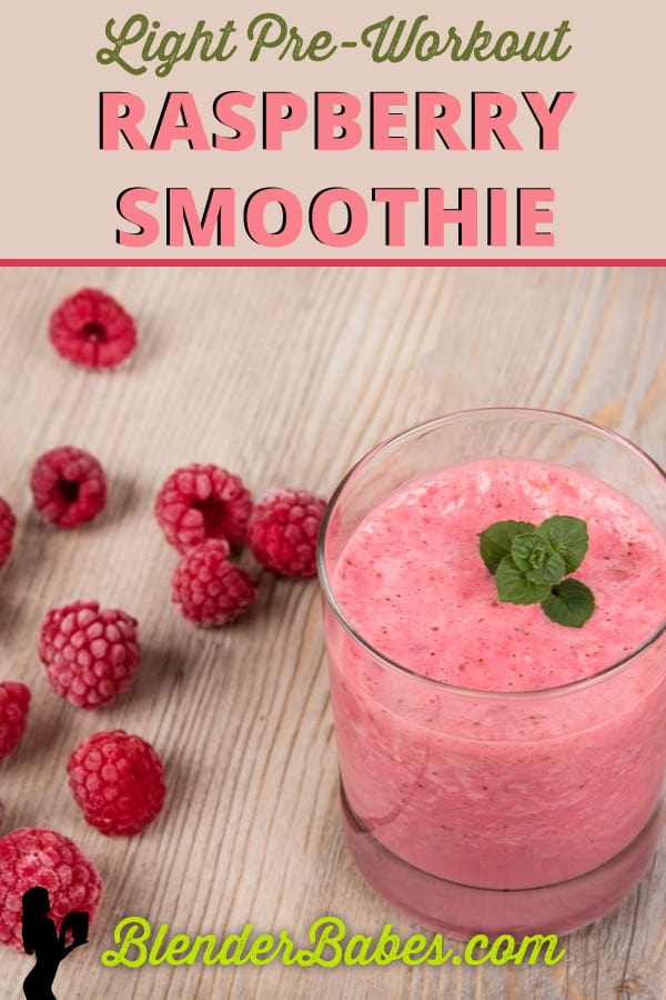 Light PreWorkout Raspberry Smoothie Recipe Blender Babes