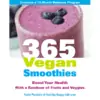 365 Vegan Smoothie Cookbook