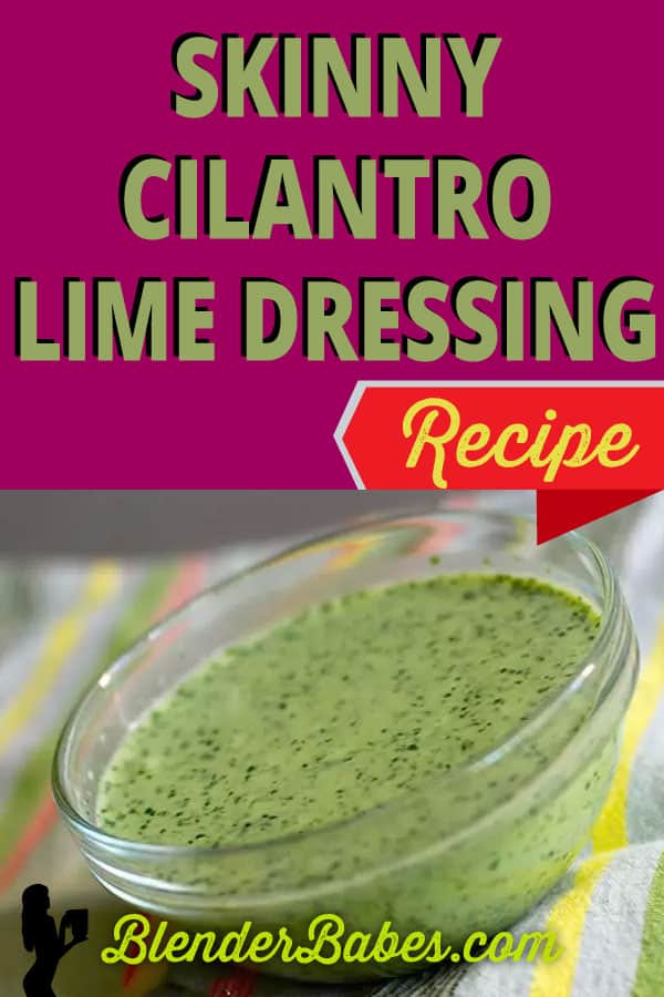 Skinny cilantro lime dressing
