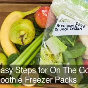 5 Easy Steps for On The Go Smoothie Freezer Packs by @BlenderBabes