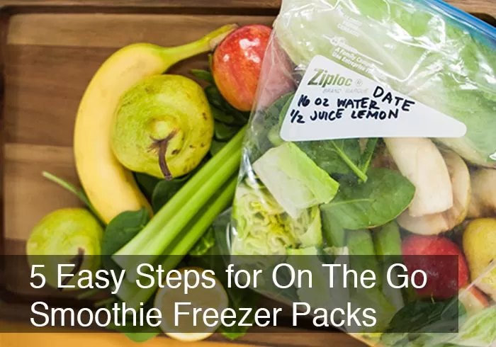 5 Steps How to Make Smoothie Freezer Packs by @BlenderBabes