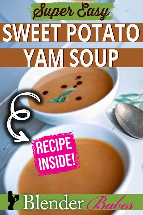 Super Easy Sweet Potato or Yam Soup