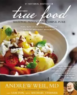 Dr Weil's True Food Kitchen Cookbook