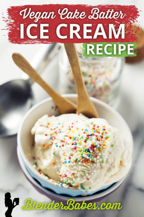 Vegan Cake Batter Ice Cream Recipe