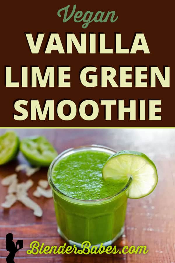 Vegan Vanilla lime green smoothie