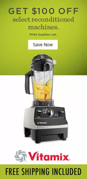 100 dollars off Vitamix Sale