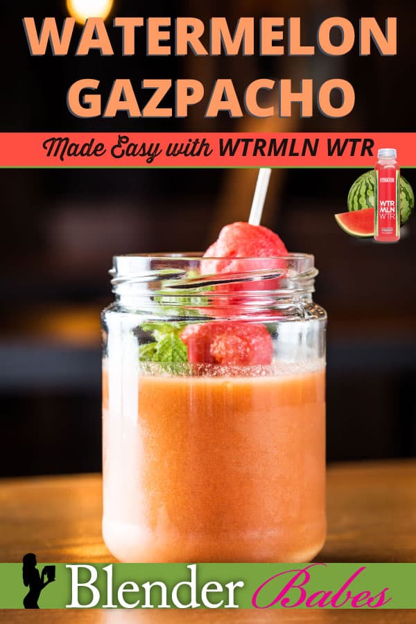 Watermelon Gazpacho Made Easy with WTRMLN WTR