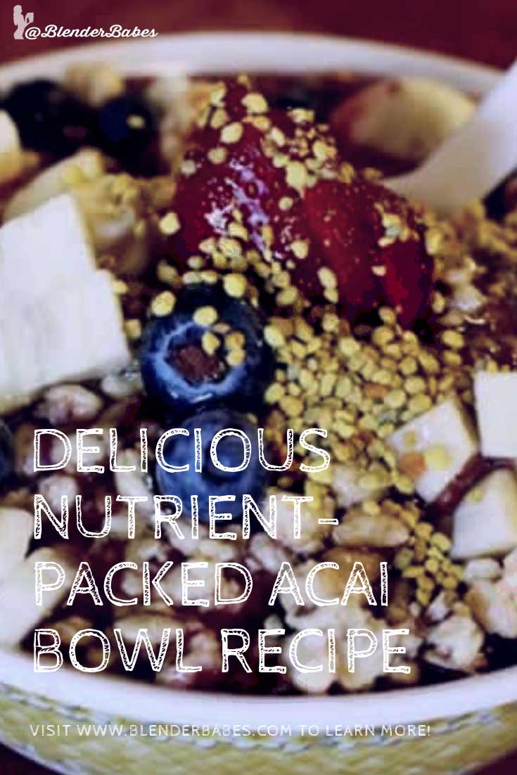 acai bowl smoothie clean eating healthy eating blender babes