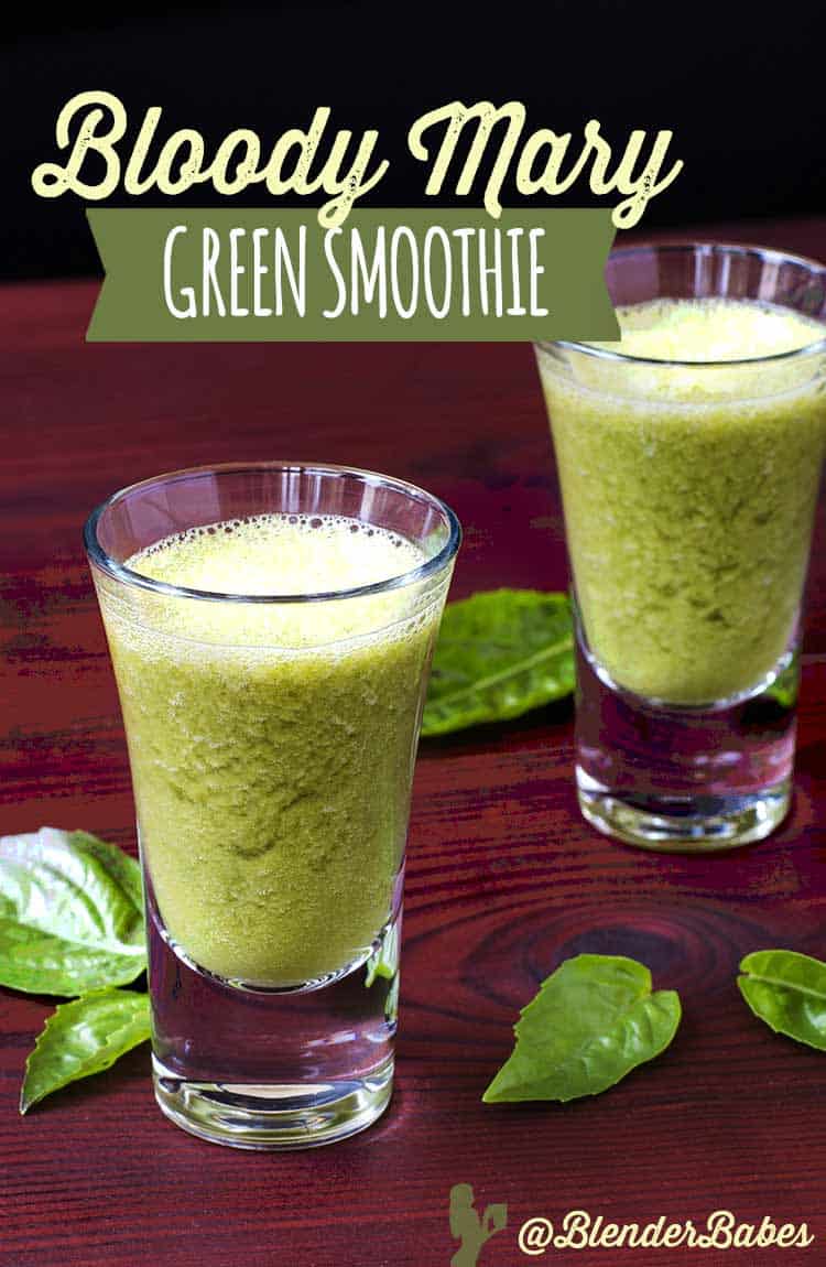 Bloody Mary Green Smoothie Blender Babes