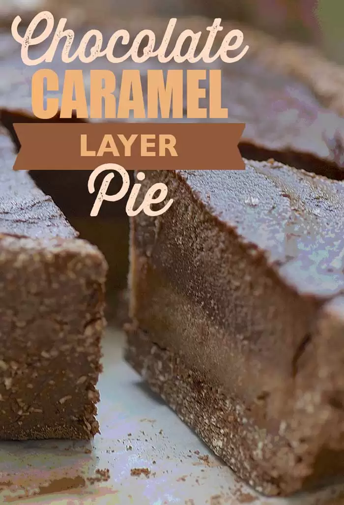 Vegan Chocolate Caramel Layer Pie Recipe