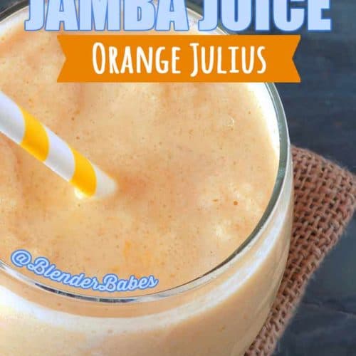 Copycat Jamba Juice Orange Julius Smoothie Blender Babes