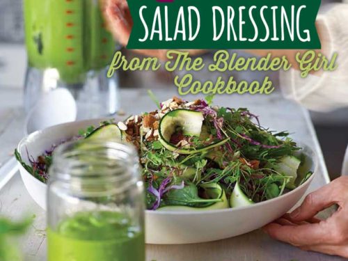 Green Queen Dairy-Free Salad Dressing from The Blender Girl Cookbook