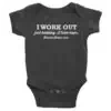 I Work Out Baby Onesie