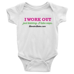 I work out infant onesie