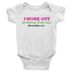 I work out infant onesie