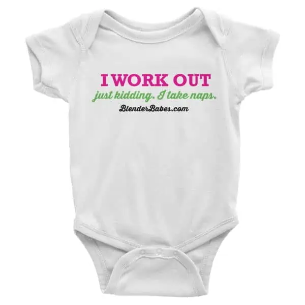 I work out infant onesie