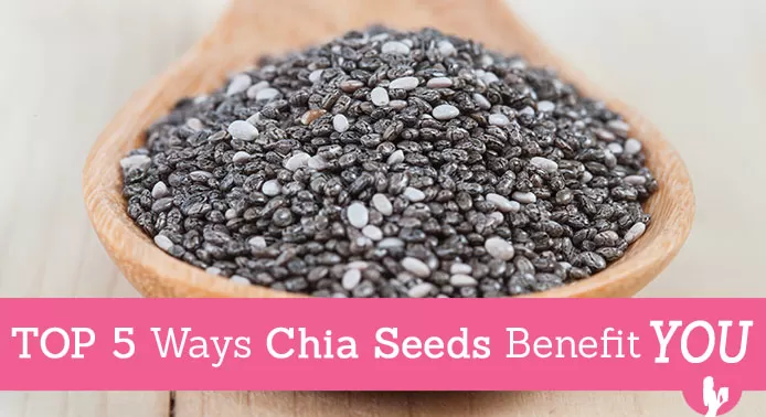 Top 5 Ways Chia Seeds Benefits YOU