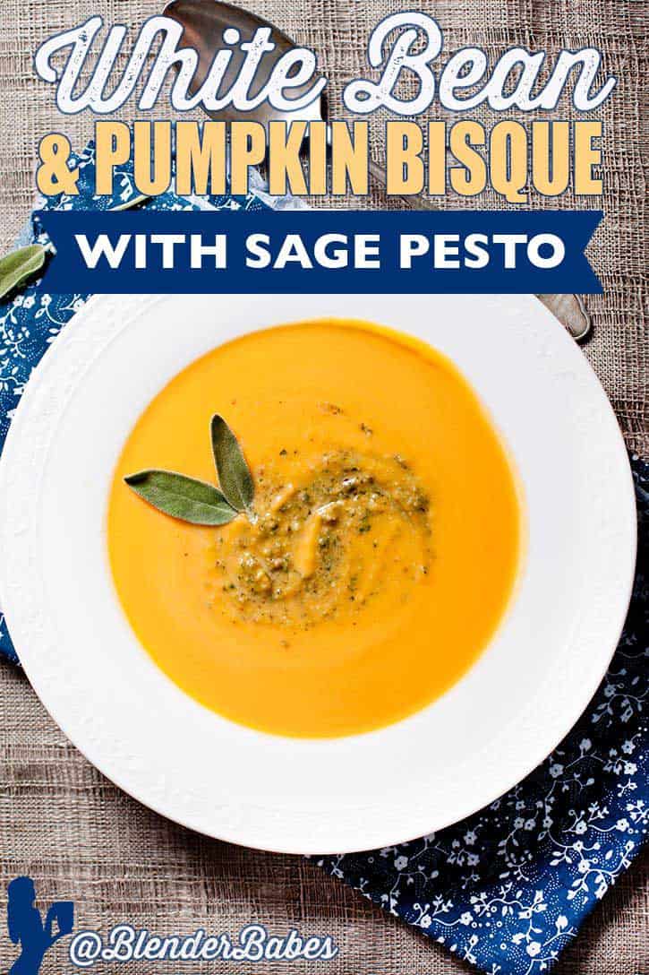 White Bean and Pumpkin Bisque Soup with Sage Pesto Recipe by @BlenderBabes